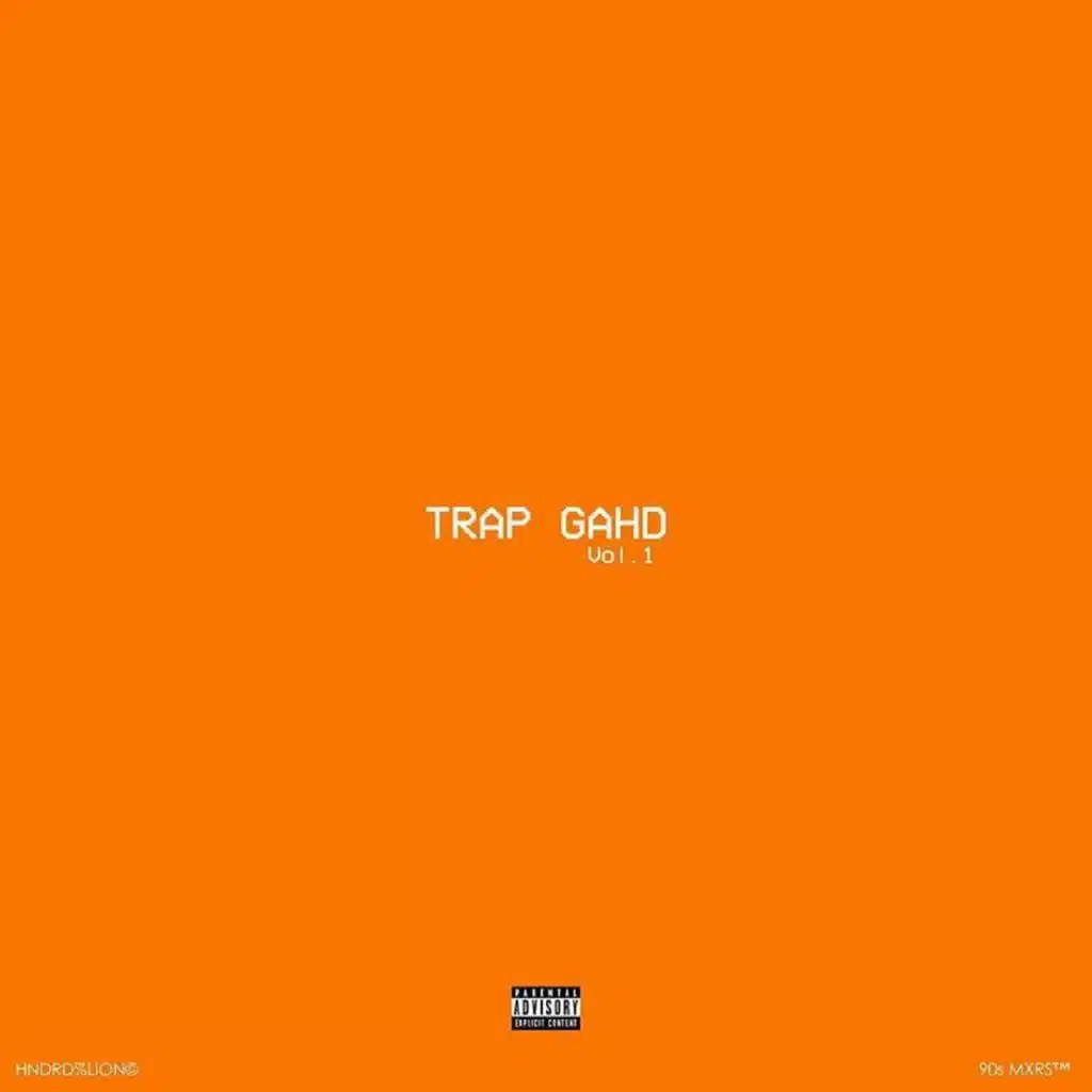 Trap Gahd, Vol. 1