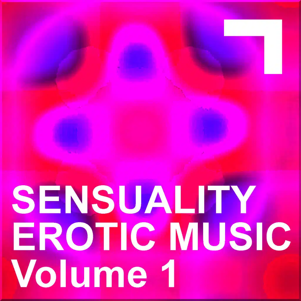 Sensuality – Erotic Music 1