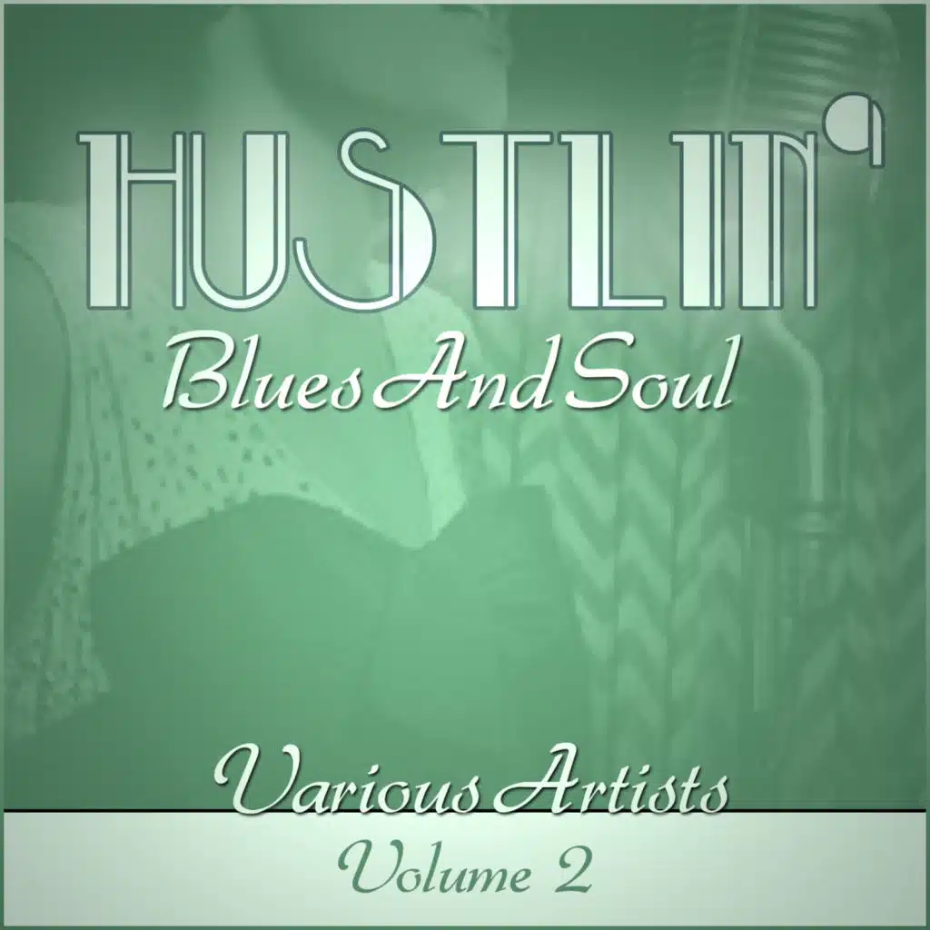 Hustlin' Blues & Soul - Vol 2