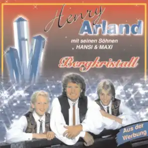 Maxi Arland, Hansi Arland & Henry Arland