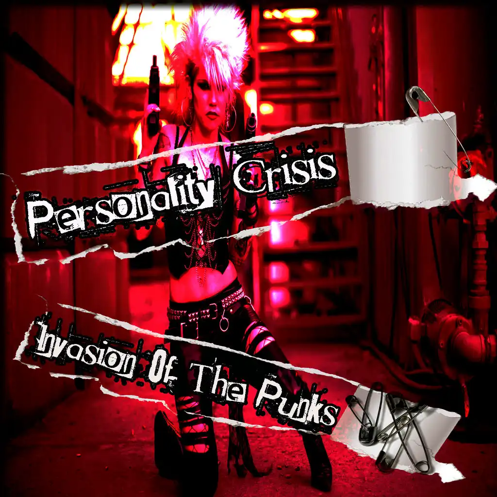 Personality Crisis: Invasion Of The Punks