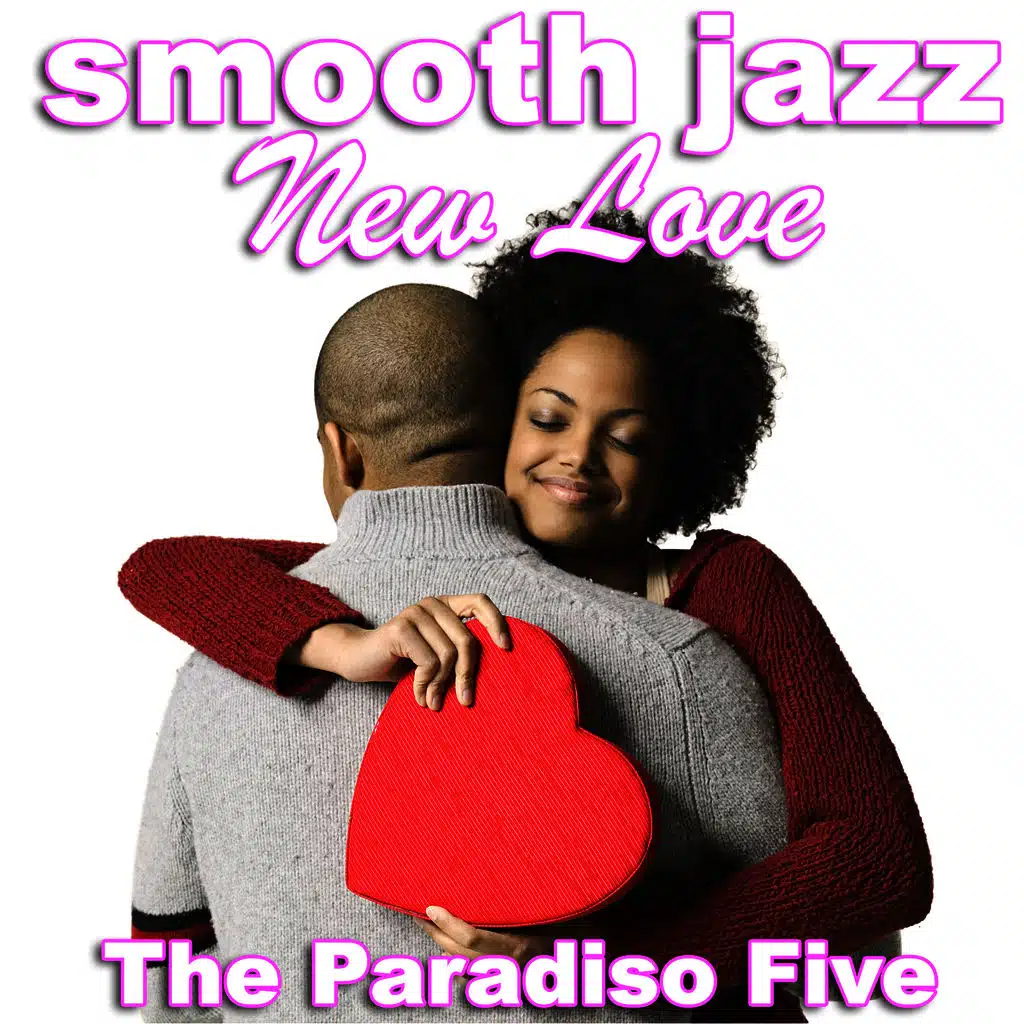Smooth Jazz New Love