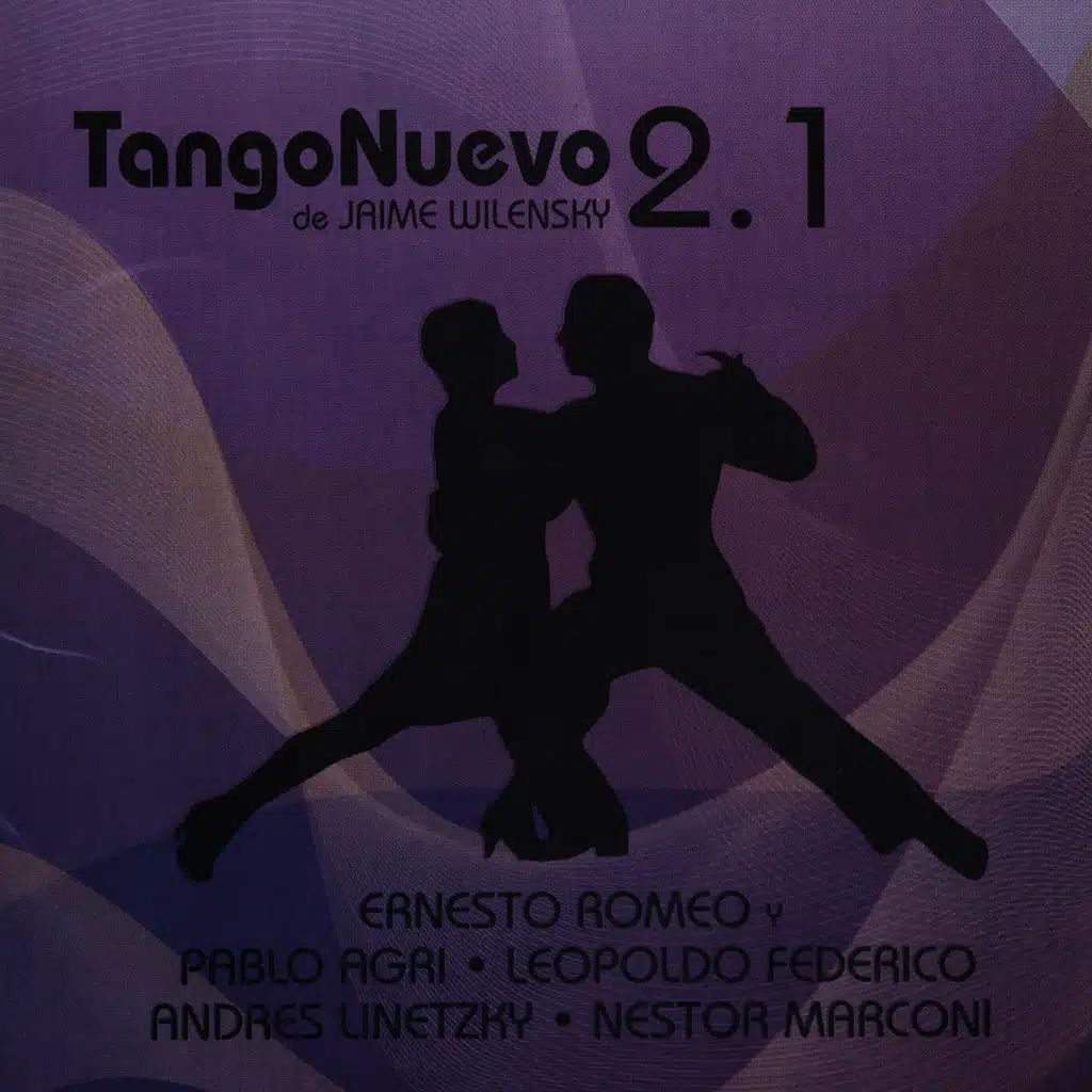 Tango Nuevo 2.1 De Jaime Wilensky