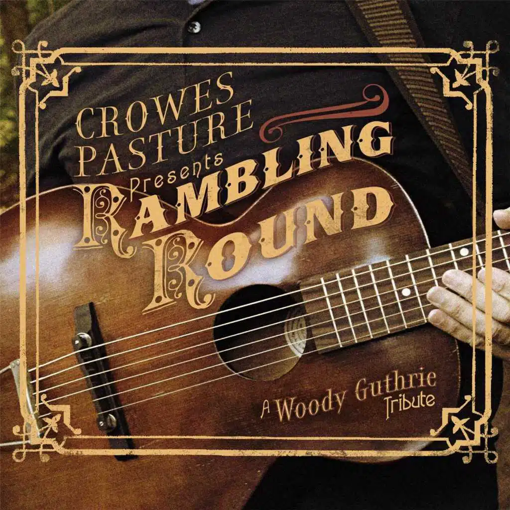 Rambling Round: A Woody Guthrie Tribute