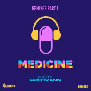 Medicine (Johnny I. Remix)