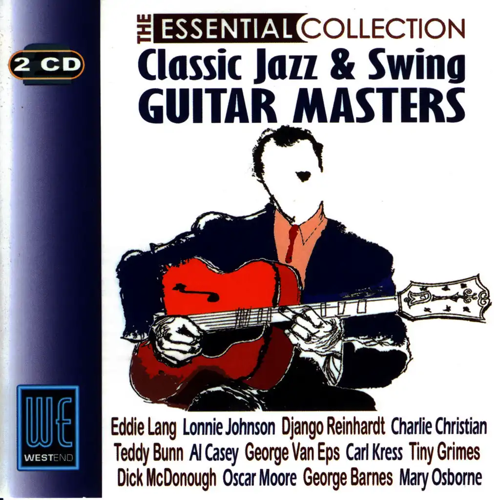 Classic Jazz & Swing Guitar Masters - The Essential Collection (Digitally Remastered)