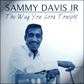 Sammy Davis Jnr - The Way You Look Tonight