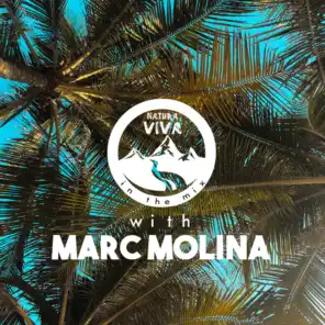 Natura Viva in the Mix with Marc Molina