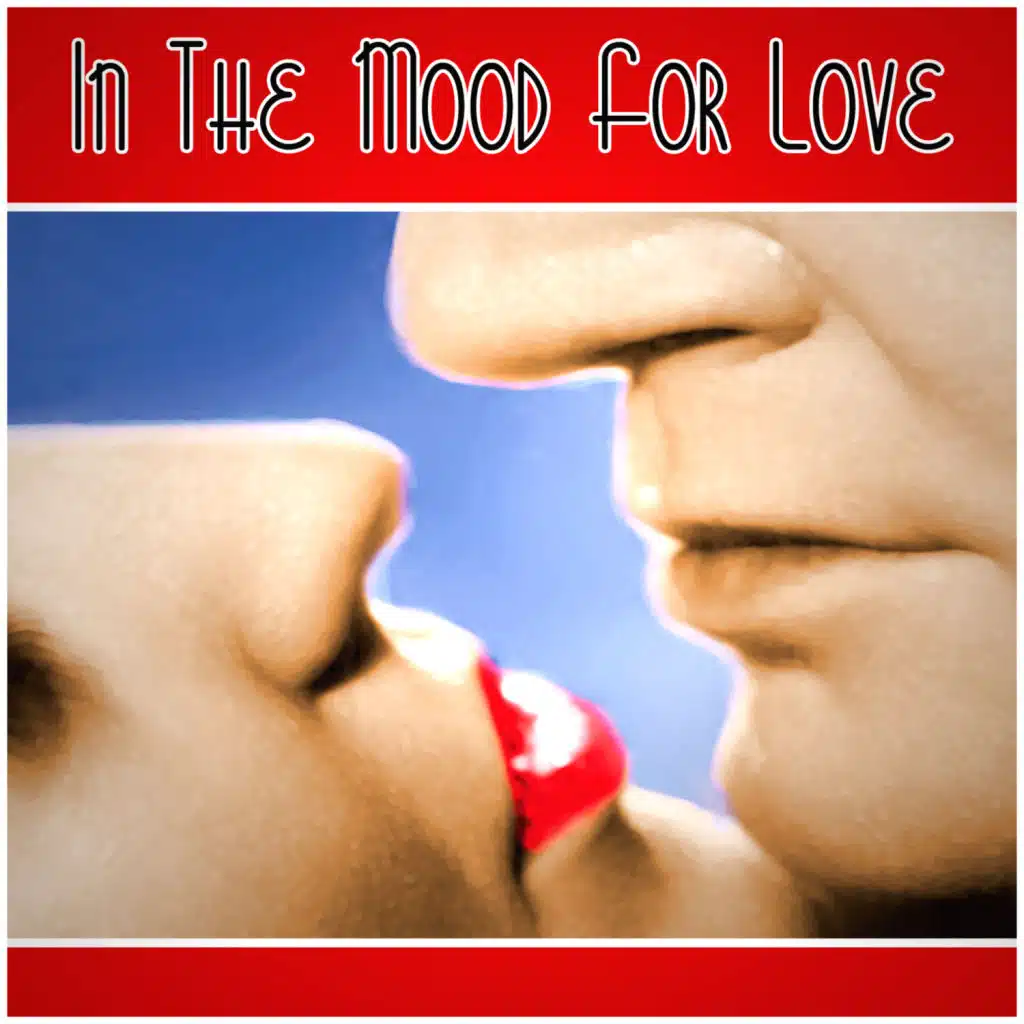 I'm In The Mood For Love