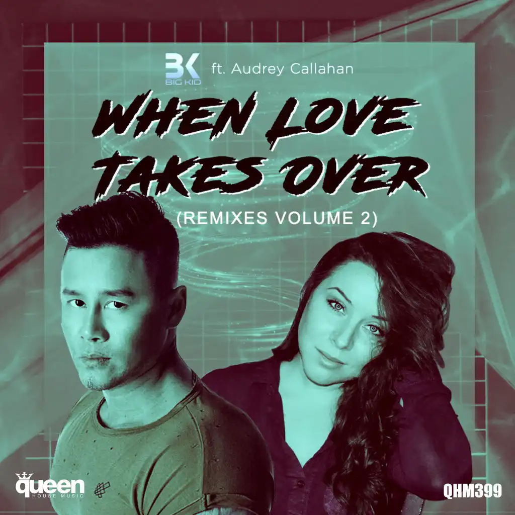 When Love Takes Over (GSP Remix) [feat. Audrey Callahan]