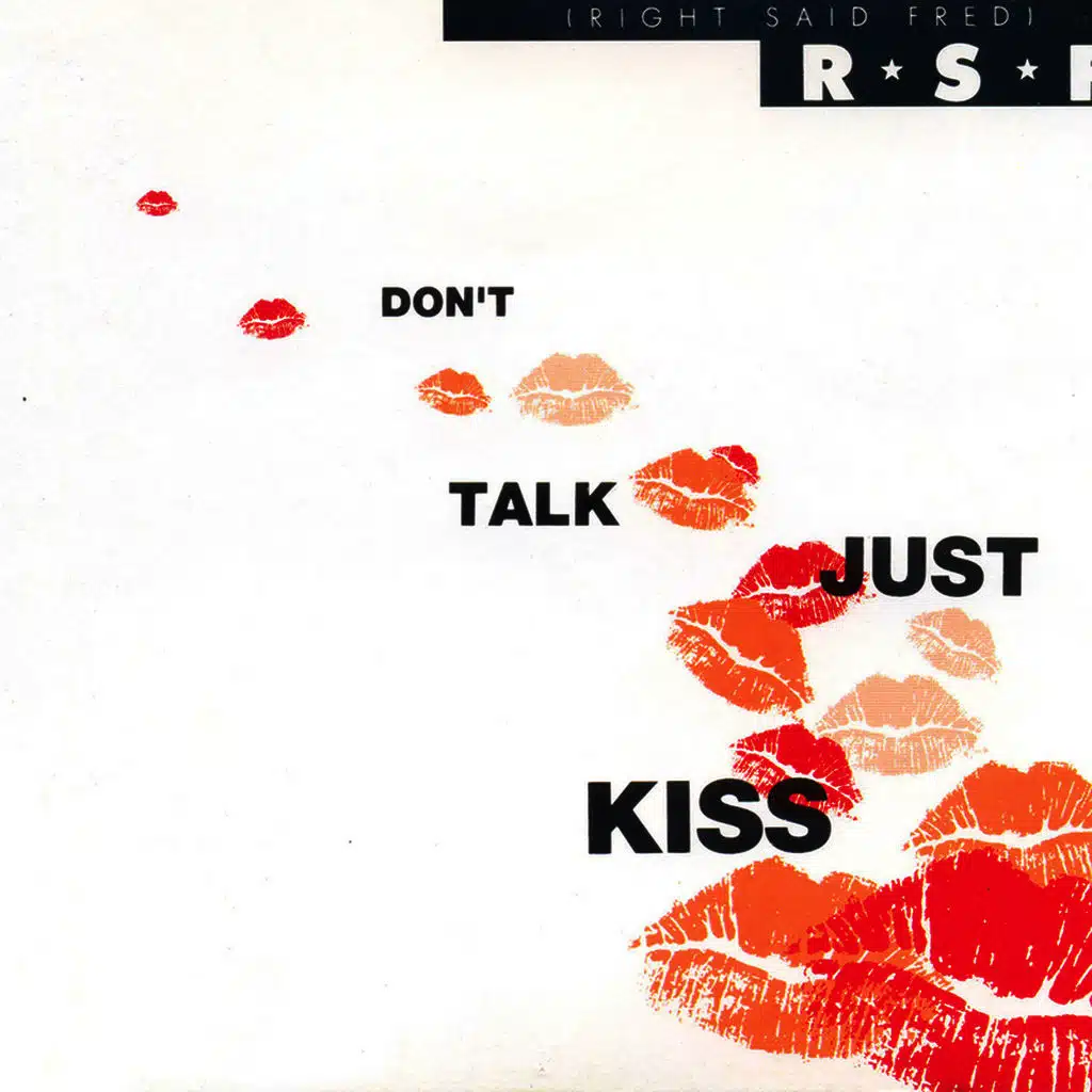 Don't Talk Just Kiss (7" Mix)