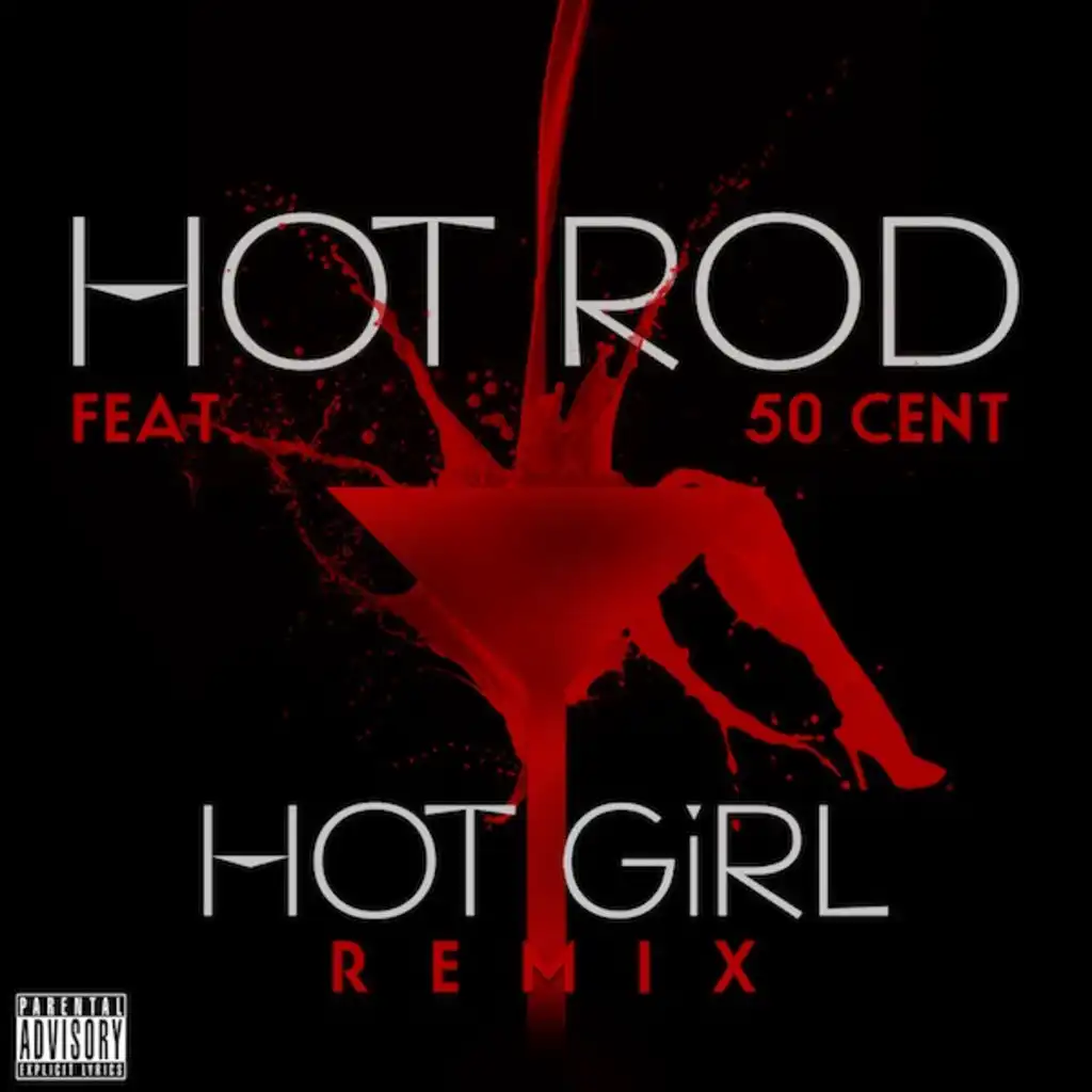 Hot Girl Feat. 50 Cent