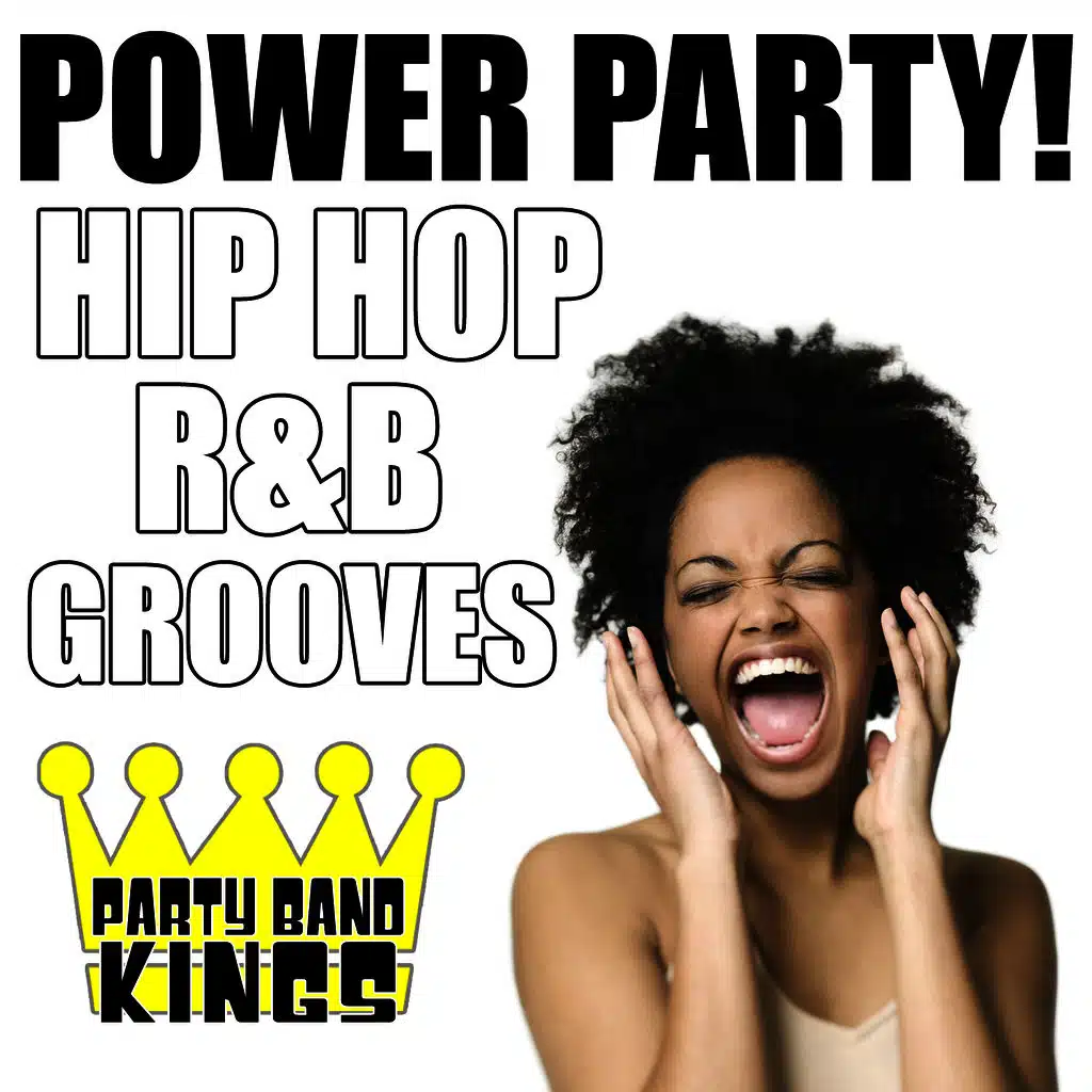 Power Party! Hip Hop/ R&B Grooves