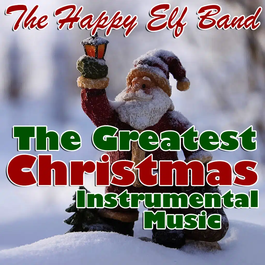 The Greatest Christmas Instrumental Music