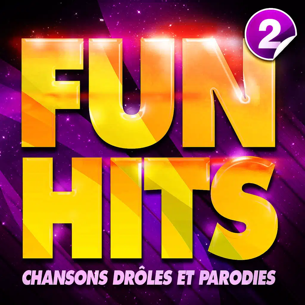 Fun Hits : Chansons Drôles Et Parodies Vol. 2