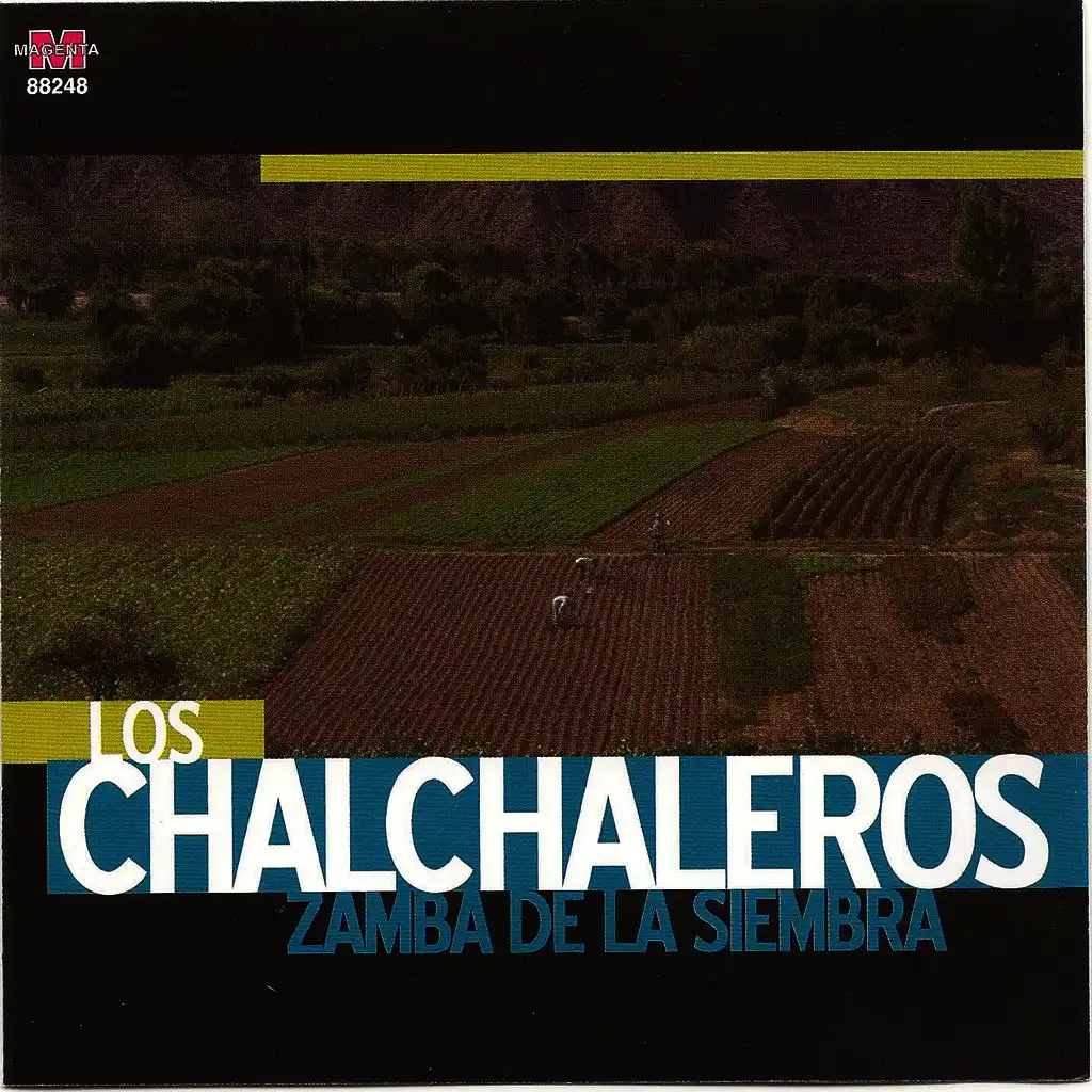 Los Chalchaleros - Zamba de la siembra -