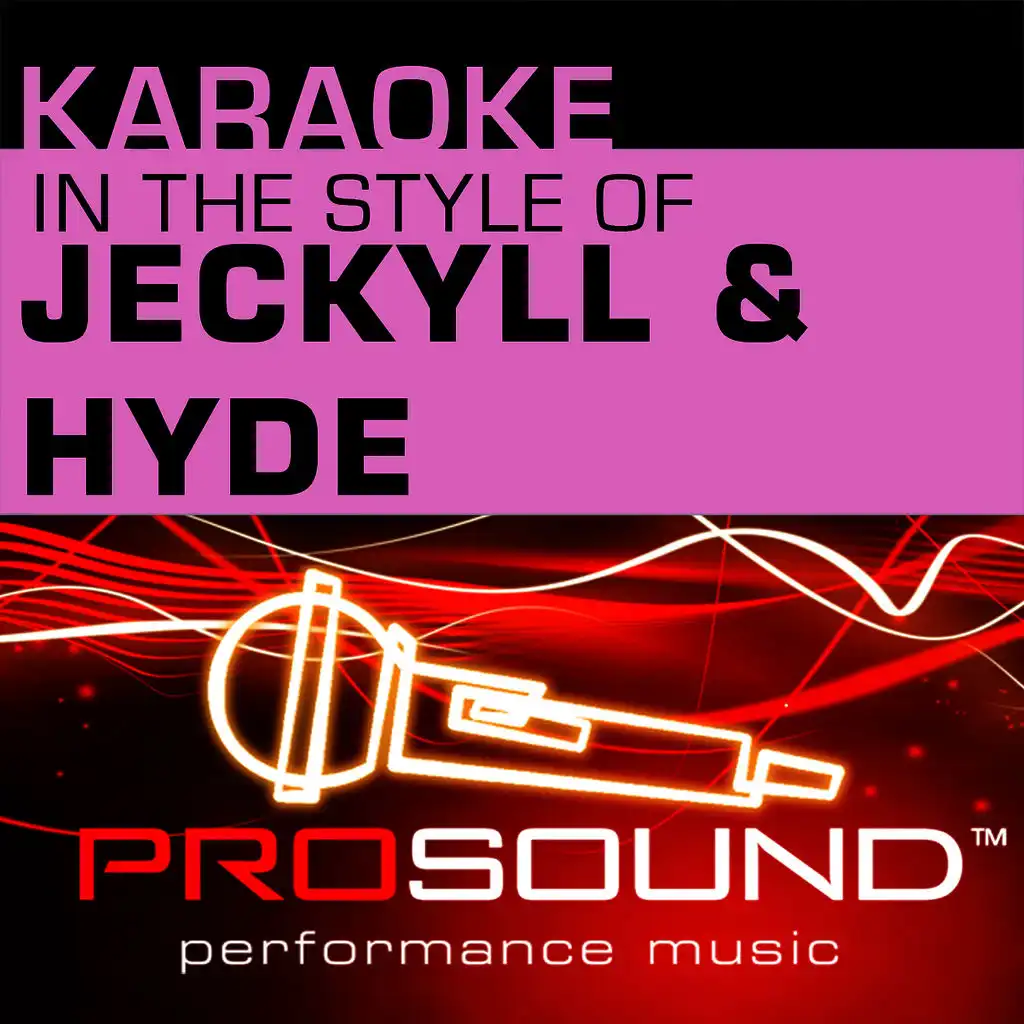 Karaoke - In the Style of Jeckyll and Hyde - EP (Professional Performance Tracks)