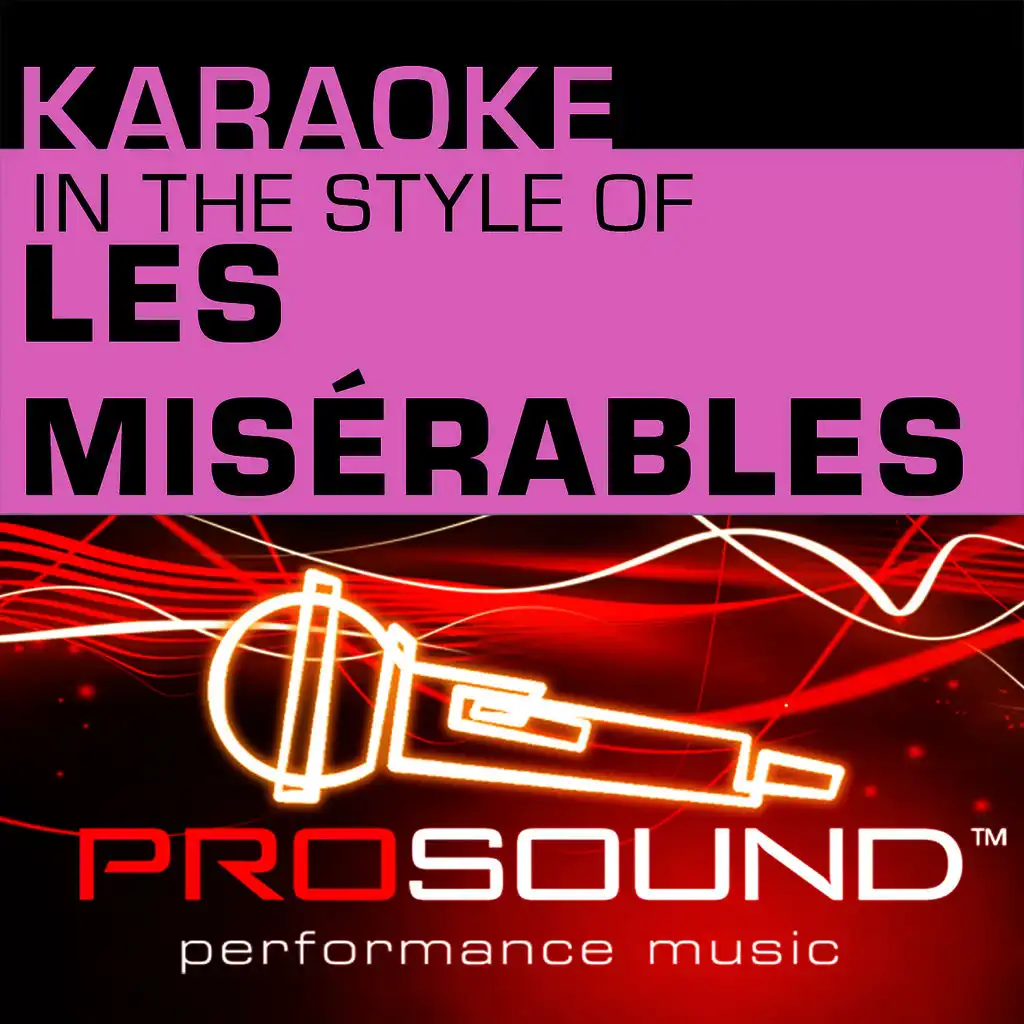 Karaoke - In the Style of Les Miserables (Professional Performance Tracks)