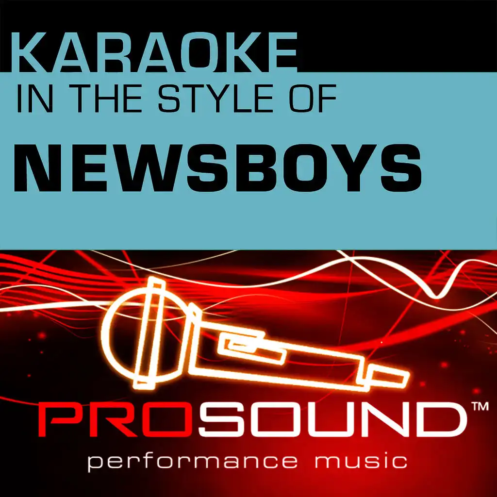 Joy (Karaoke Lead Vocal Demo)[In the style of Newsboys]