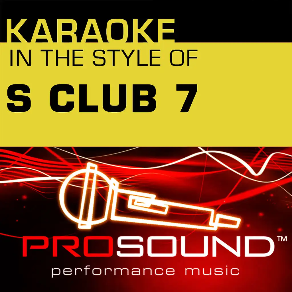 Never Had A Dream Come True (Karaoke With Background Vocals)[In the style of S Club 7]