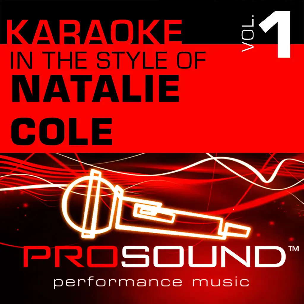 Karaoke: In the Style of Natalie Cole, Vol. 1 (Professional Performance Tracks)