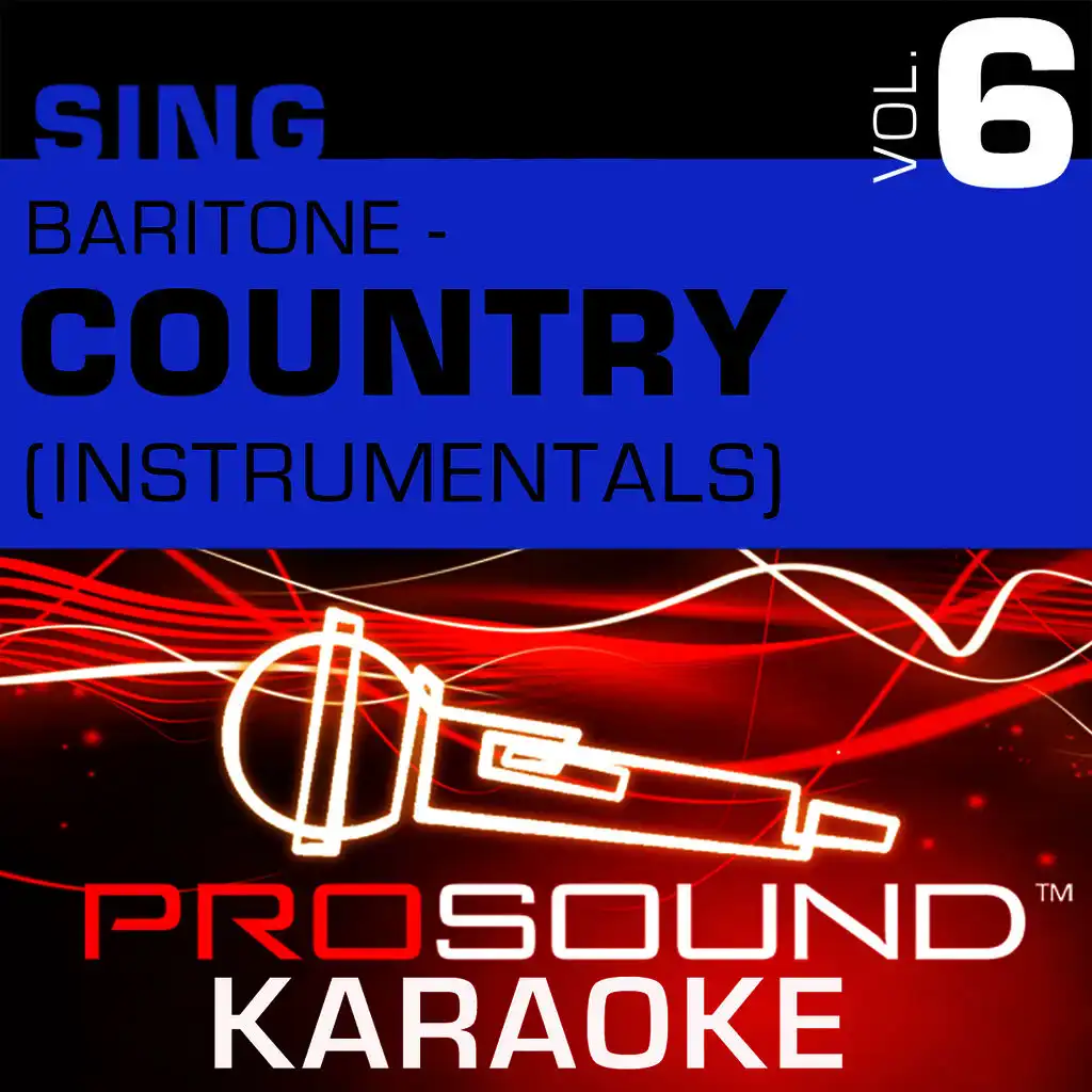 Sing Baritone - Country, Vol. 6 (Karaoke Performance Tracks)