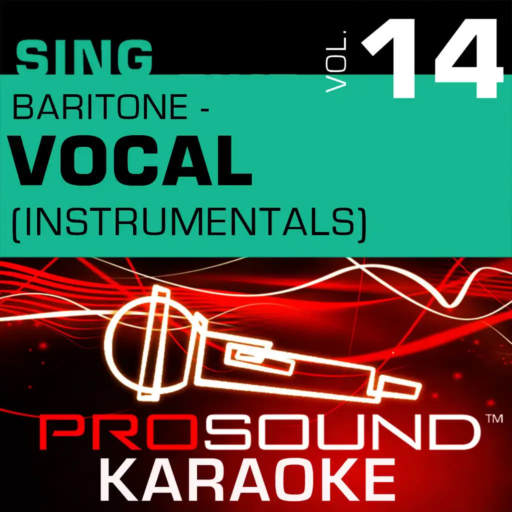 Sing Baritone - Vocal, Vol. 14 (Karaoke Performance Tracks)