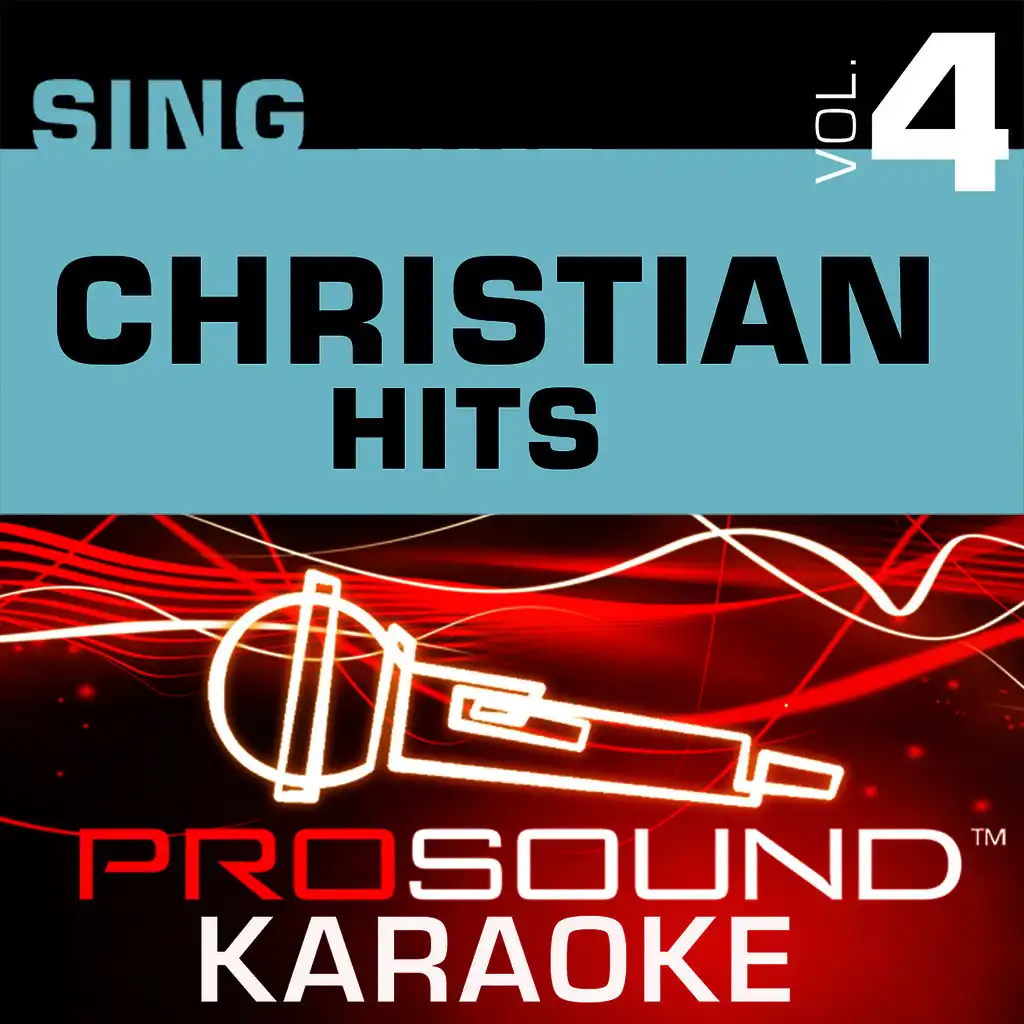 I Will Be Here (Karaoke Lead Vocal Demo) [In the Style of Steven Curtis Chapman]