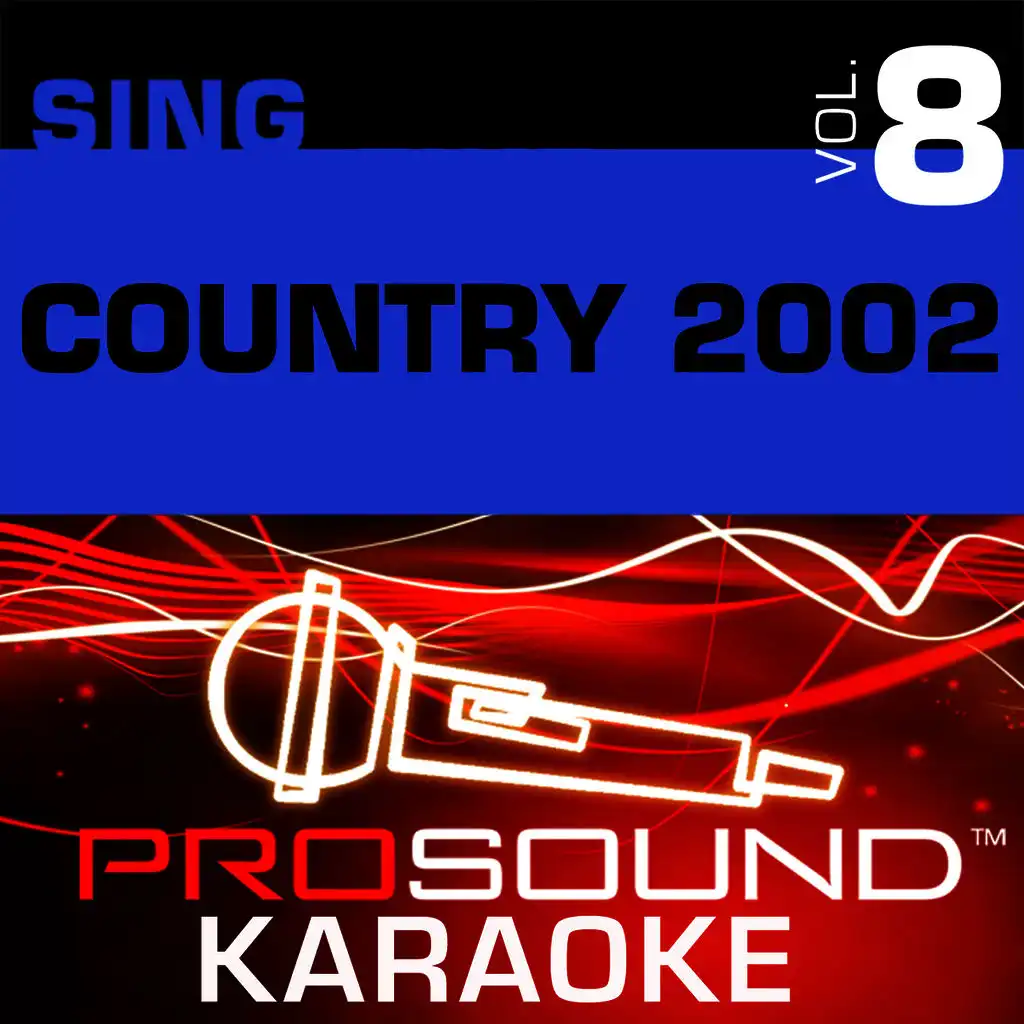 Sing Country 2002 V.8 (Karaoke Performance Tracks)