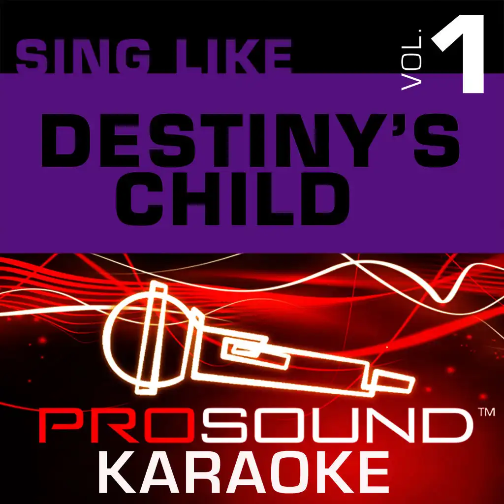 Sing Like Destiny's Child v.1 (Karaoke Performance Tracks)