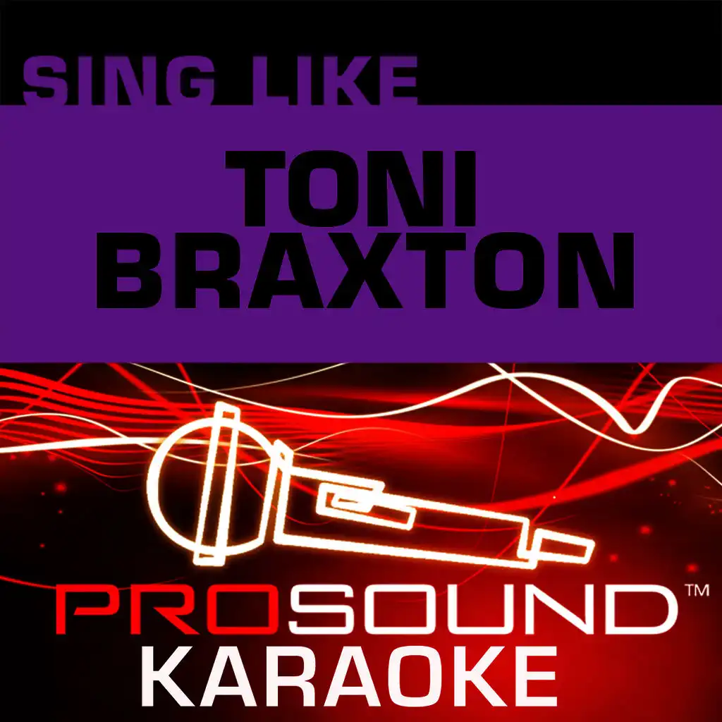 I Don't Want To (Karaoke Lead Vocal Demo) [In the Style of Toni Braxton]