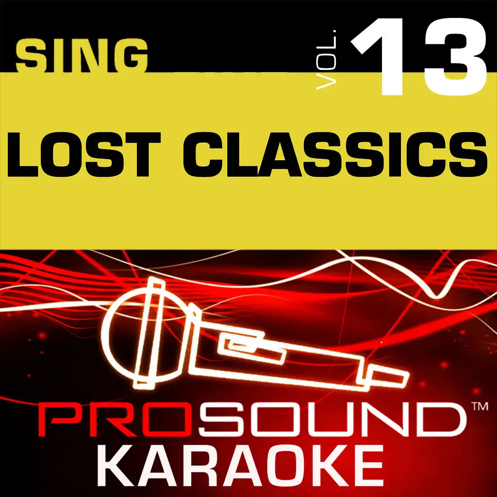 Sing Lost Classics v.13 (Karaoke Performance Tracks)