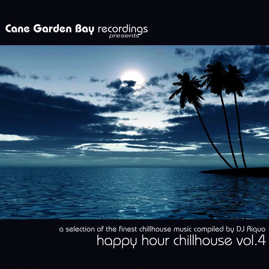 Happy Hour Chillhouse Vol. 4 – (Compiled by DJ Riquo)