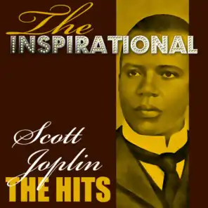 The Inspirational Scott Joplin - The Hits