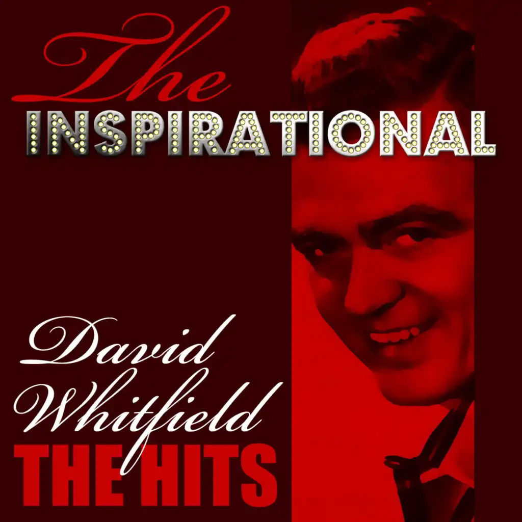 The Inspirational David Whitfield - The Hits