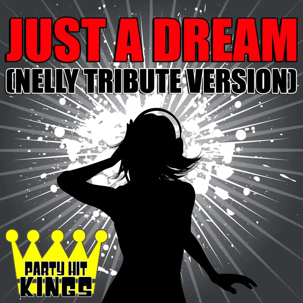 Just a Dream (Nelly Tribute Version)