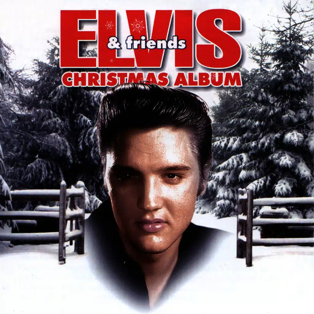 Elvis & Friends Christmas Album