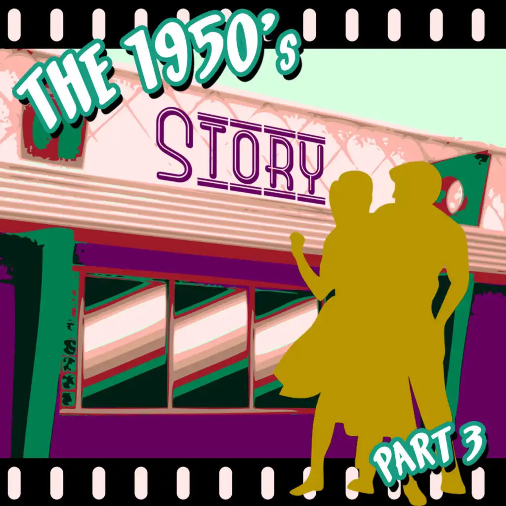 The 1950s Story - Part 3