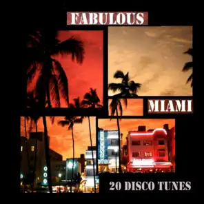 Fabulous Miami - 20 Disco Tunes