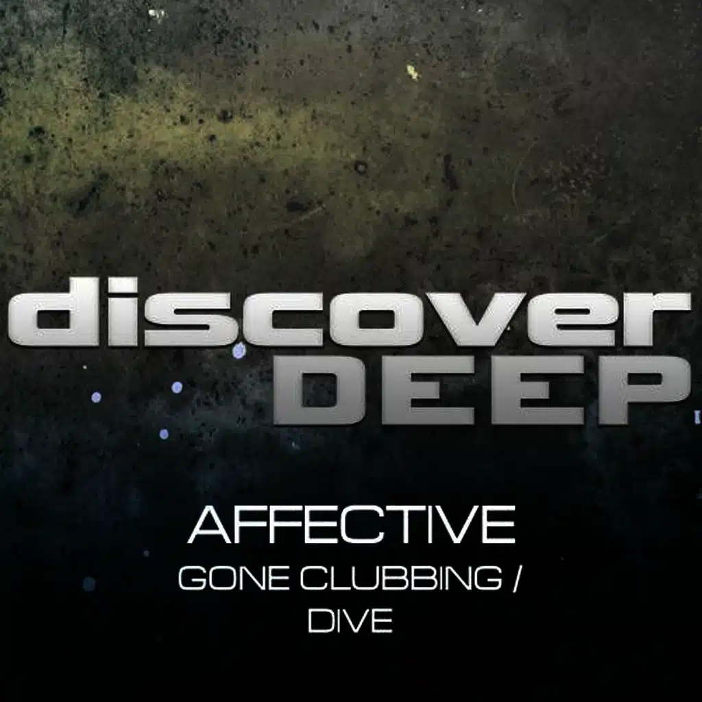Gone Clubbing / Dive