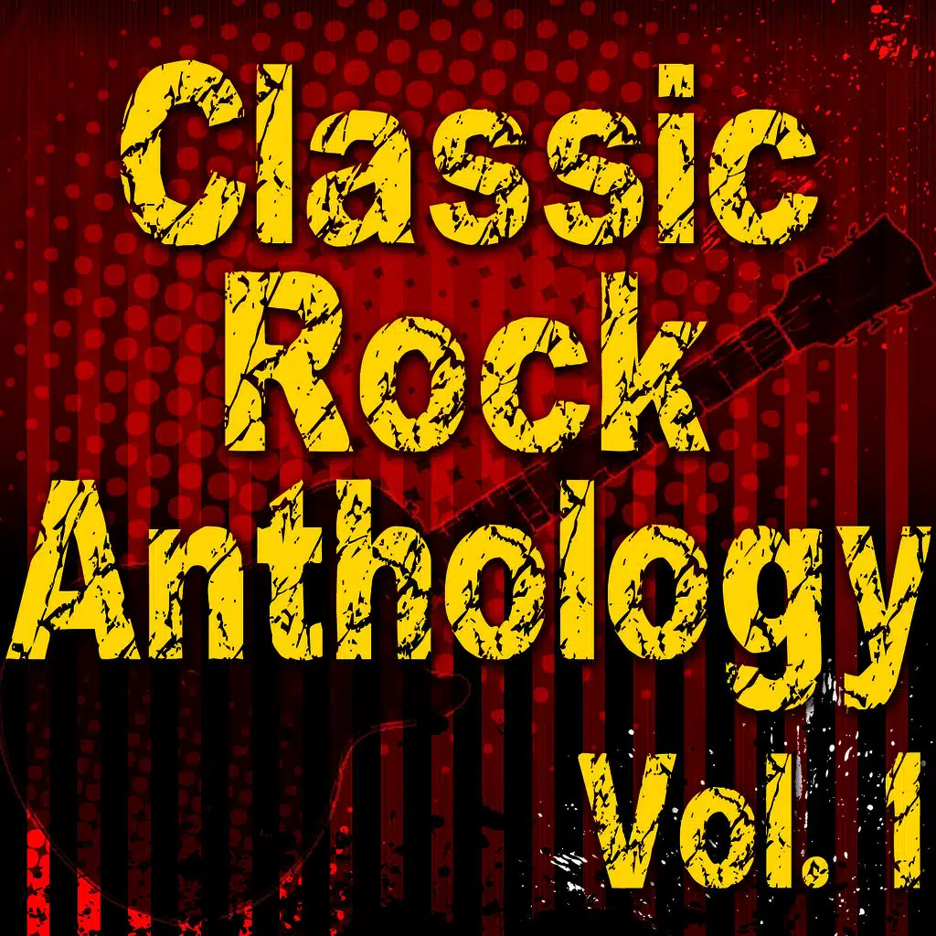 Classic Rock Anthology Vol. 1