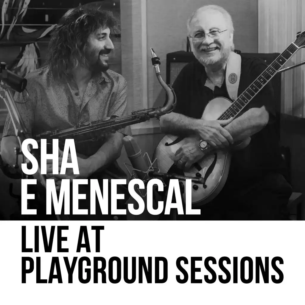 Sha & Menescal, Live at Playground Sessions