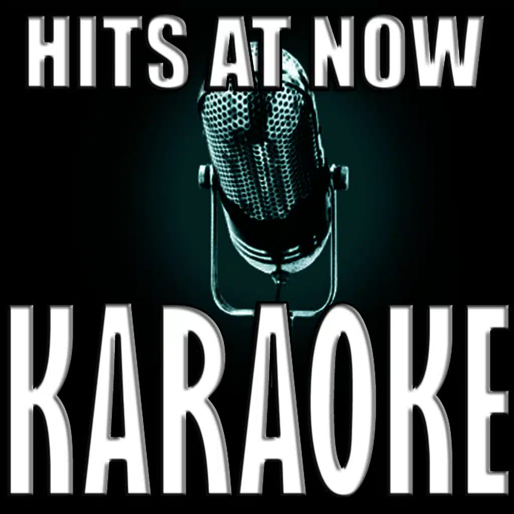 Hits at now karaoke