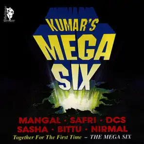 Kumar's Mega Six