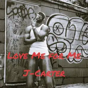 Love Me for Me (feat. Aaron Carter)