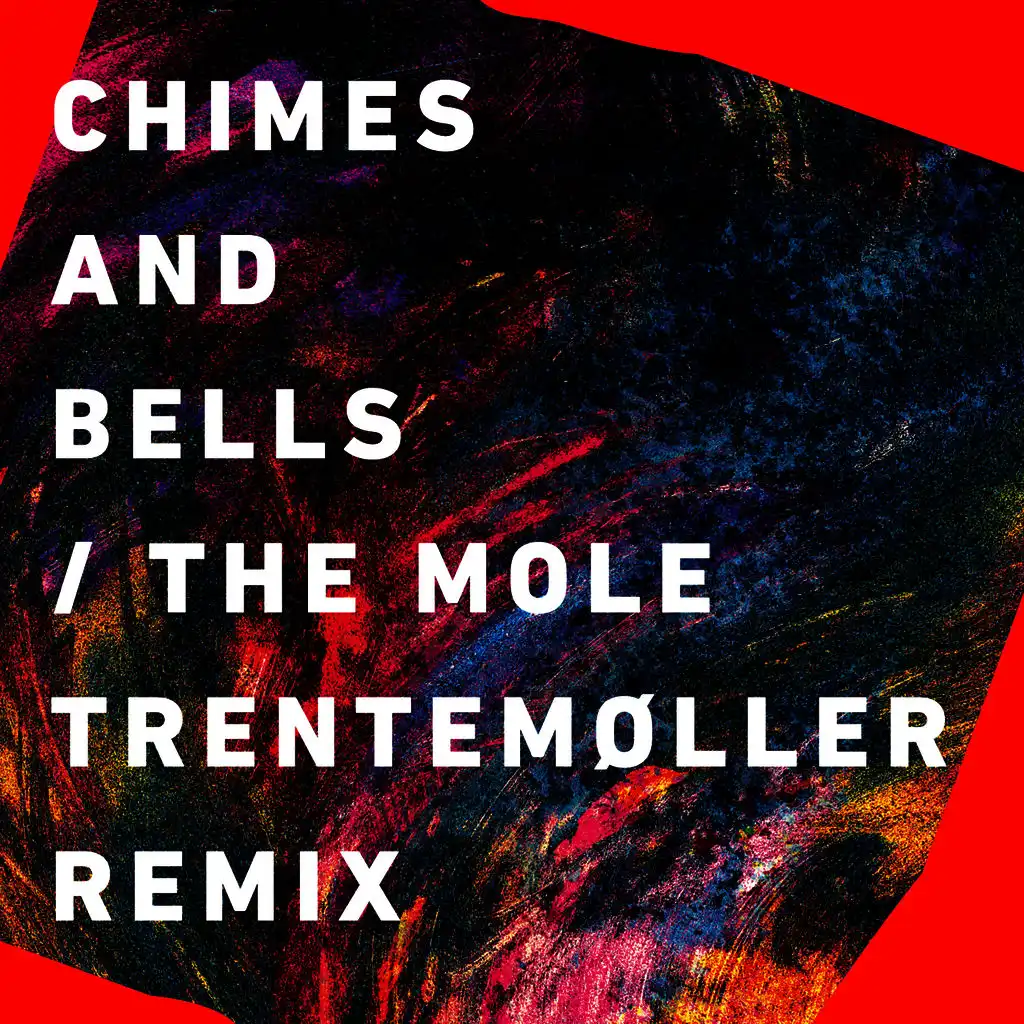 The Mole (Trentemøller Remix)