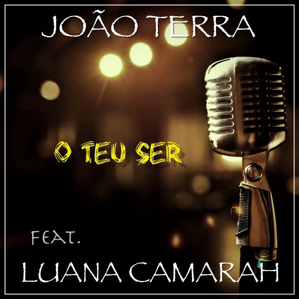 O Teu Ser (feat. Luana Camarah)