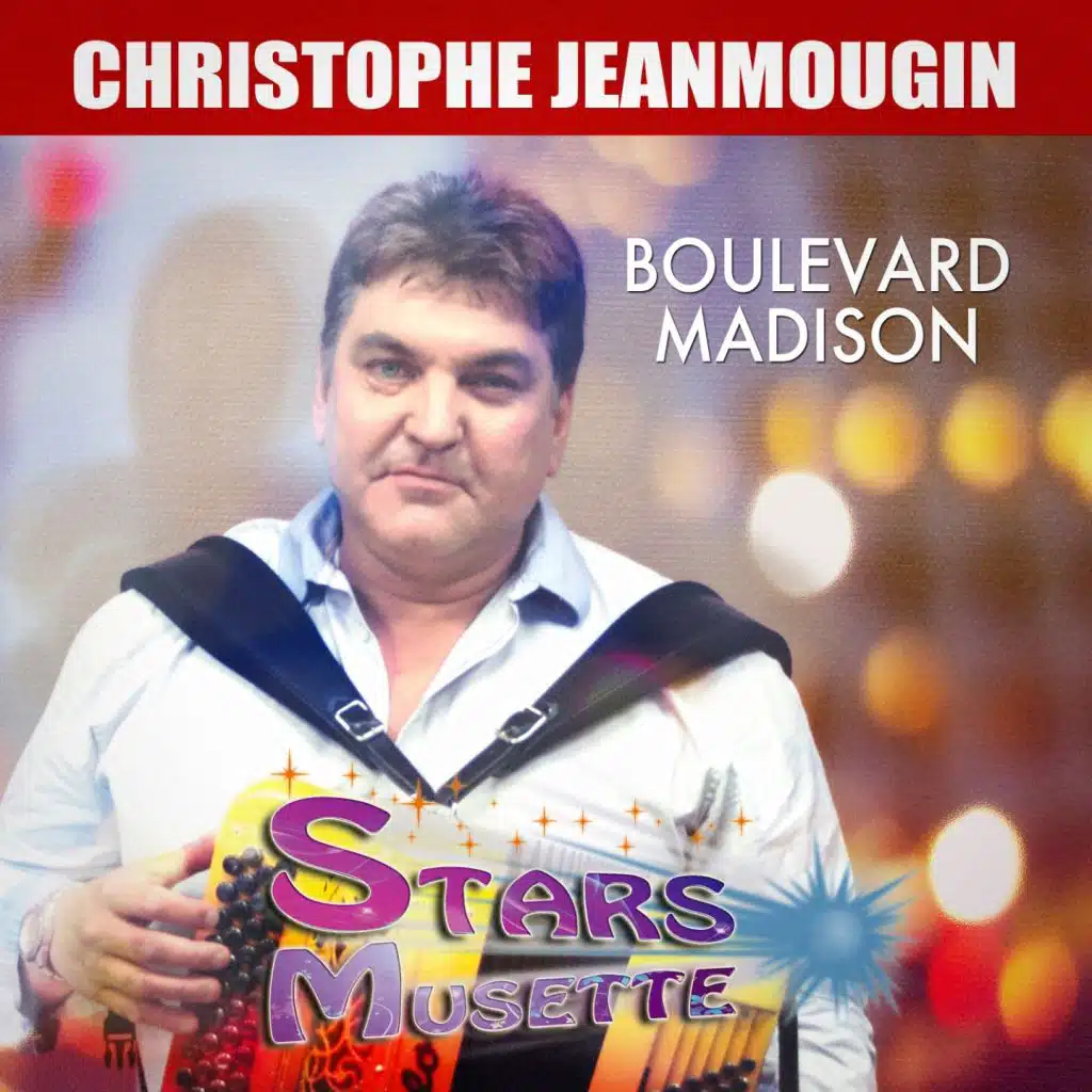 Boulevard madison (Stars musette)