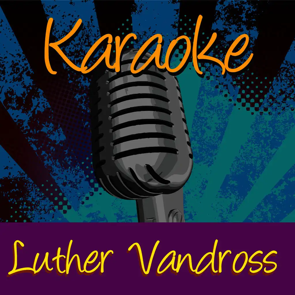 Karaoke - Luther Vandross