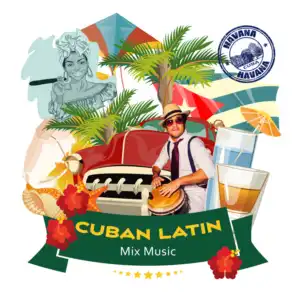 Cuban Latin Mix Music